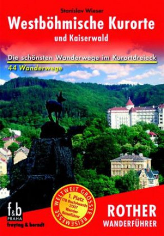 Westböhmische Kurorte und Kaiserwald