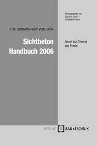 Sichtbeton Handbuch 2006