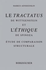 Le Tractatus de Wittgenstein et l' Ethique de Spinoza