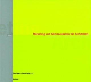 Marketing und Kommunikation für Architekten