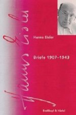 Hanns Eisler Briefe 1907-1943