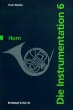 Die Instrumentation / Das Horn