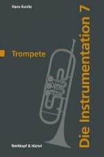 Die Instrumentation / Die Trompete