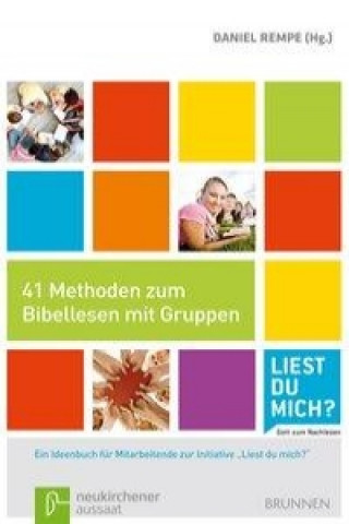 41 Methoden zum Bibellesen mit Gruppen