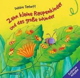 Zehn kleine Raupenkinder und das große Wunder. Englische Ausgabe