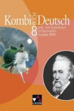 Kombi-Buch Deutsch 8. Nordrhein-Westfalen. Schülerbuch