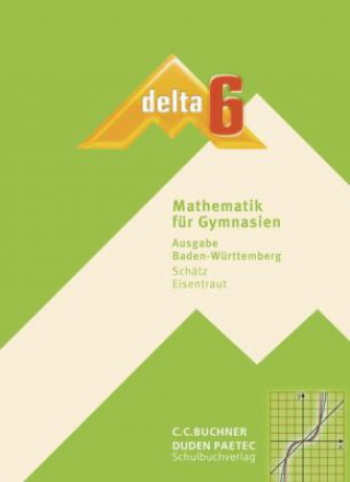 delta  B 6. Baden-Württemberg. Schülerbuch