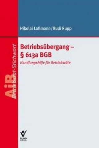 Betriebsübergang - Paragraph 613a BGB (Nikolai Laßmann,Rudi Rupp)(Brožovaná)