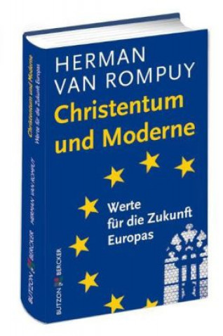 Rompuy, H: Christentum und Moderne