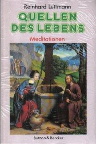 Quellen des Lebens