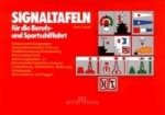 Signaltafeln für die Berufs- und Sportschifffahrt