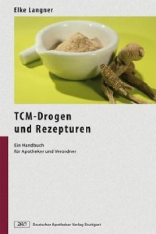 TCM-Drogen und Rezepturen