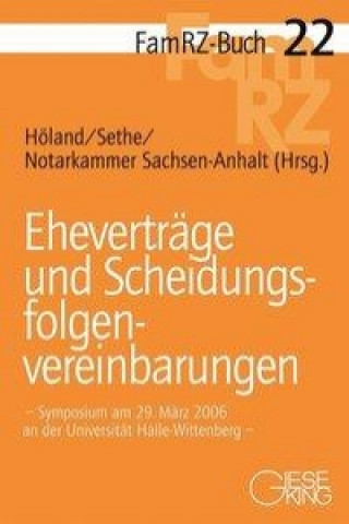 Eheverträge und Scheidungsfolgenvereinbarungen