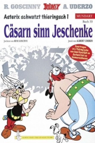 Asterix Mundart 33. Cäsarn sinn Jeschenke