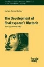 The Development of Shakespeare's Rhetoric