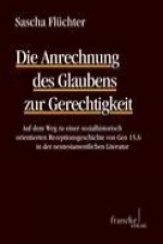 Die Anrechnung des Glaubens zur Gerechtigkeit