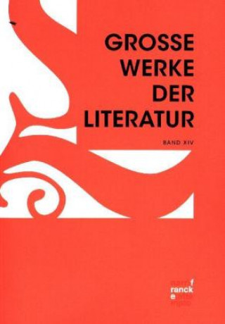 Große Werke der Literatur XIV