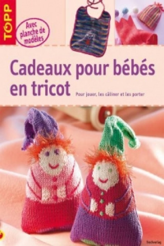 Cadeaux pour bébés en tricot