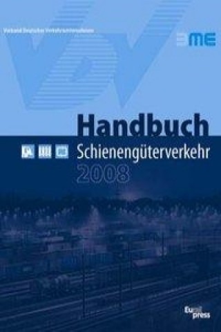 VDV Handbuch Schienengüterverkehr 2008