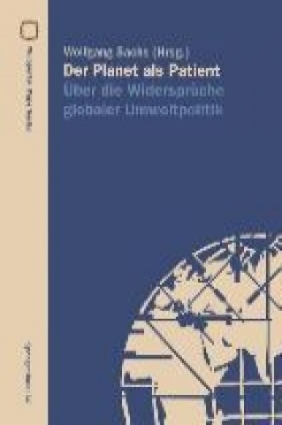 Der Planet als Patient