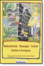 Wahrnehmen - Bewegen - Lernen