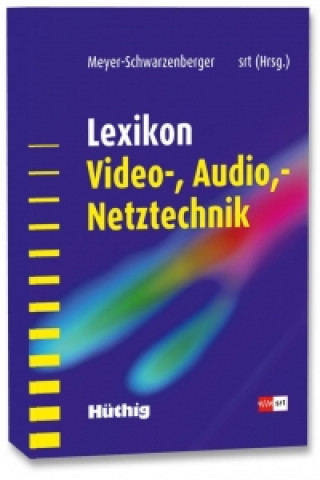 Lexikon Video- und Audio- Netztechnik