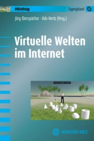 Virtuelle Welten im Internet