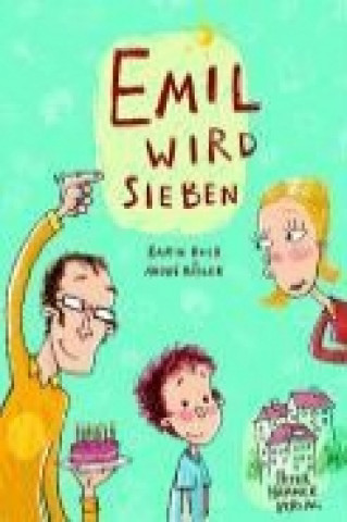 Emil wird sieben