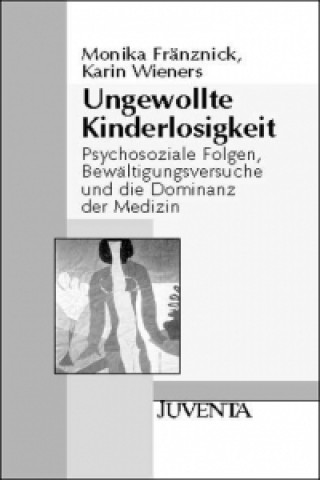 Ungewollte Kinderlosigkeit