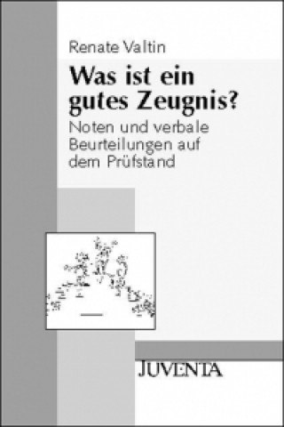 Was ist ein gutes Zeugnis?