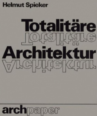 Totalitäre Architektur