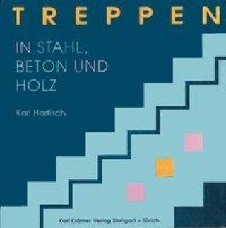 Treppen in Stahl, Beton und Holz