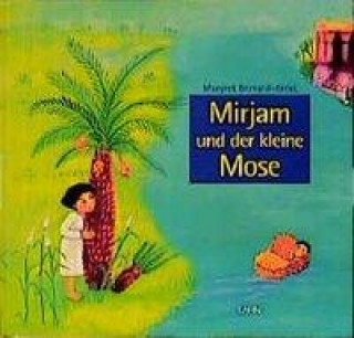 Mirjam und der kleine Mose