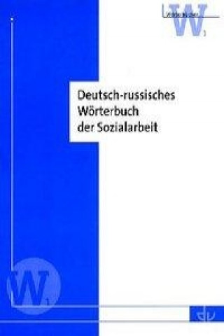 Deutsch-russisches Wörterbuch der Sozialarbeit