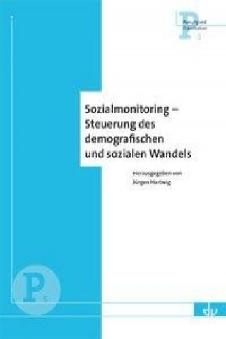 Sozialmonitoring - Steuerung des demografischen und sozialen Wandels