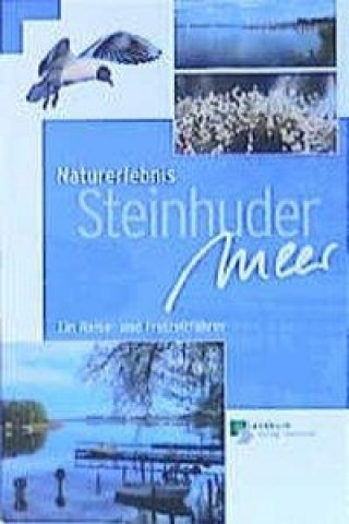 Naturerlebnis Steinhuder Meer