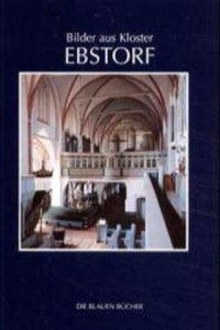 Bilder aus Kloster Ebstorf