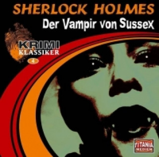 Sherlock Holmes - Der Vampir von Sussex. CD