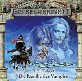 Gruselkabinett 03. Die Familie des Vampir. CD