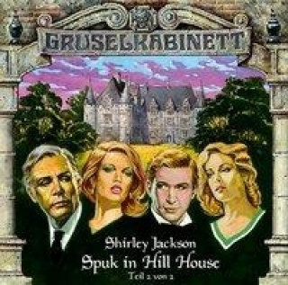 Gruselkabinett 09. Spuk in Hill House 2. CD