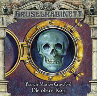 Gruselkabinett - Folge 34. Die obere Koje