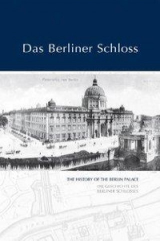 Das Berliner Schloss