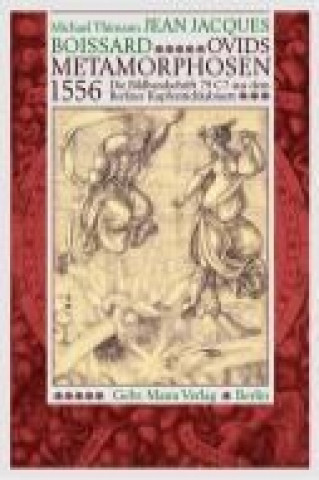 Jean Jacques Boissard: Ovids Metamorphosen 1556. Mit Bestellkatalog