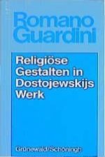 Werke / Religiöse Gestalten in Dostojewskijs Werk