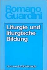 Werke / Liturgie und liturgische Bildung
