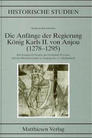 Die Anfänge der Regierung König Karls II. von Anjou (1278-1295)