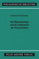 Die Phänomenologie und die Fundamente der Wissenschaften