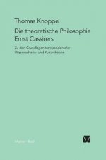 theoretische Philosophie Ernst Cassirers