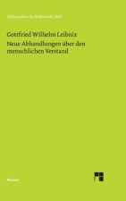 Philosophische Werke / Neue Abhandlungen uber den menschlichen Verstand