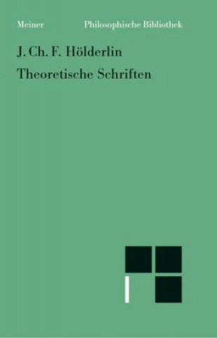 Hölderlin, J: Theoretische Schriften